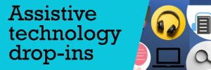 Assistive technology drop in banner